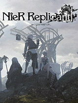 尼尔：人工生命升级版中文破解版_整合最新全DLC豪华版(小叮当制作)